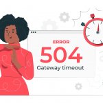 מהי שגיאת 504 Gateway Timeout ואיך מתקנים אותה?